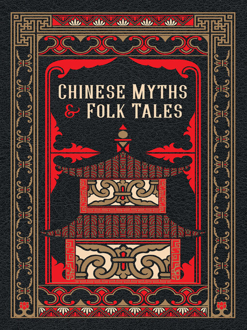 Title details for Chinese Myths and Folk Tales by Various - Available